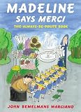 Bemelmans, Ludwig: Madeline Says Merci