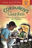 Freeman, Don: Corduroy's Garden Freeman, Don: Corduroy's Garden