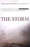 Bryan, Mike: The Storm: What Went Wrong and Why During Hurricane Katrina -- the Inside Story from One Louisiana Scientist