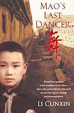 Li, Cunxin: Mao's Last Dancer Li, Cunxin: Mao's Last Dancer