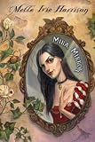 Harrison, Mette: Mira, Mirror Harrison, Mette: Mira, Mirror