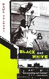Volponi, Paul: Black And White