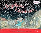 Holabird, Katharine: Angelina's Christmas Holabird, Katharine: Angelina's Christmas