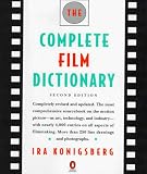 Konigsberg, Ira: The Complete Film Dictionary Konigsberg, Ira: The Complete Film Dictionary