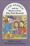 Adler, David A.: Cam Jansen and the Mystery of the Babe Ruth Baseball