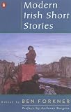 Forkner, Ben: Modern Irish Short Stories