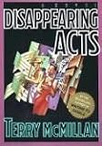 Disappearing Acts (0670824615) by McMillan, Terry McMillan, Terry: Disappearing Acts