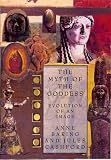 Baring, Anne: The Myth of the Goddess Baring, Anne: The Myth of the Goddess
