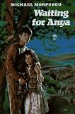 Morpurgo, Michael: Waiting for Anya Morpurgo, Michael: Waiting for Anya