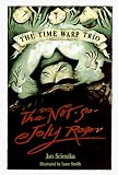 Scieszka, Jon: The Not-so-Jolly Roger