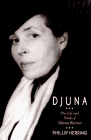 Djuna: The Life and Work of Djuna Barnes (0670849693) by Herring, Phillip Herring, Phillip: Djuna: The Life and Work of Djuna Barnes