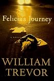 Felicia's Journey (0670857459) by Trevor, William Trevor, William: Felicia's Journey
