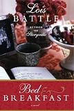 Battle, Lois: Bed and Breakfast Battle, Lois: Bed and Breakfast