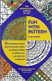 Weinert, Fifi: Fun With Pattern Weinert, Fifi: Fun With Pattern