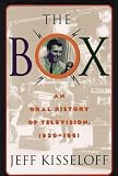 Kisseloff, Jeff: The Box: An Oral History of Television, 1929-1961
