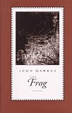The Frog (067086577X) by Hawkes, John Hawkes, John: The Frog