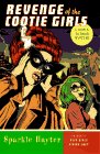 Hayter, Sparkle: Revenge of the Cootie Girls
