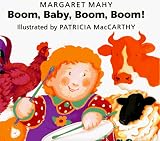 Mahy, Margaret: Boom, Baby, Boom, Boom!