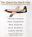 Young, James: The Quest for Mach One: A First-Person Account of Breaking the Sound Barrier