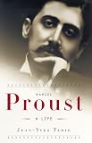 Tadie, Jean-Yves: Marcel Proust : A Life