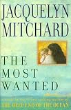 Mitchard, Jacquelyn: The Most Wanted