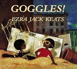 Keats, Ezra Jack: Goggles!