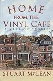 McLean, Stuart: Home From The Vinyl Cafe: A Year Of Stories