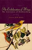 Hill, Jennifer: An Exhilaration of Wings : The Literature of Bird Watching