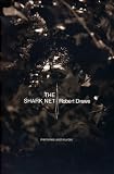 Drewe, Robert: The Shark Net : Memories and Murder