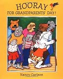 Carlson, Nancy: Hooray for Grandparents' Day Carlson, Nancy: Hooray for Grandparents' Day