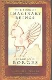Hurley, Andrew: The Book Of Imaginary Beings Hurley, Andrew: The Book Of Imaginary Beings
