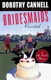 Cannell, Dorothy: Bridesmaids Revisited : An Ellie Haskell Mystery