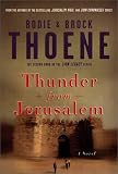 Thoene, Bodie: Thunder from Jerusalem : A Novel of the Struggle for Jerusalem