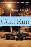 O'Dell, Tawni: Coal Run O'Dell, Tawni: Coal Run