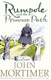 Mortimer, John: Rumpole and the Primrose Path Mortimer, John: Rumpole and the Primrose Path