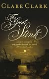 Clark, Clare: The Great Stink