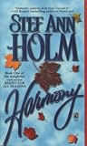 Holm, Stef Ann: Harmony
