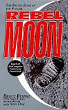 Bethke, Bruce: Rebel Moon