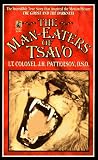 Patterson, J. H.: The Maneaters of Tsavo Patterson, J. H.: The Maneaters of Tsavo