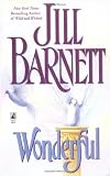 Barnett, Jill: Wonderful Barnett, Jill: Wonderful