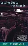 Udall, Brady: Letting Loose the Hounds Udall, Brady: Letting Loose the Hounds