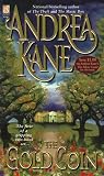 Kane, Andrea: The Gold Coin Kane, Andrea: The Gold Coin