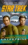 Friedman, Michael Jan: Enterprise Bk. 3 : My Brother's Keeper