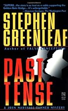 PAST TENSE (John Marshall Tanner Mysteries)&hellip;