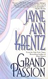 Krentz, Jayne Ann: Grand Passion