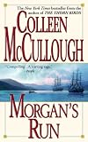 McCullough, Colleen: Morgan's Run