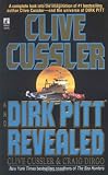 Cussler, Clive: Clive Cussler and Dirk Pitt Revealed Cussler, Clive: Clive Cussler and Dirk Pitt Revealed