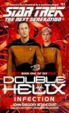 Betancourt, John Gregory: Infection Vol. 1 : Double Helix