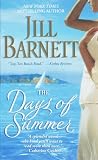 Barnett, Jill: The Days of Summer Barnett, Jill: The Days of Summer