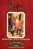 Golden, Christopher: The Sunnydale High Yearbook Buffy the Vampire Slayer Golden, Christopher: The Sunnydale High Yearbook Buffy the Vampire Slayer